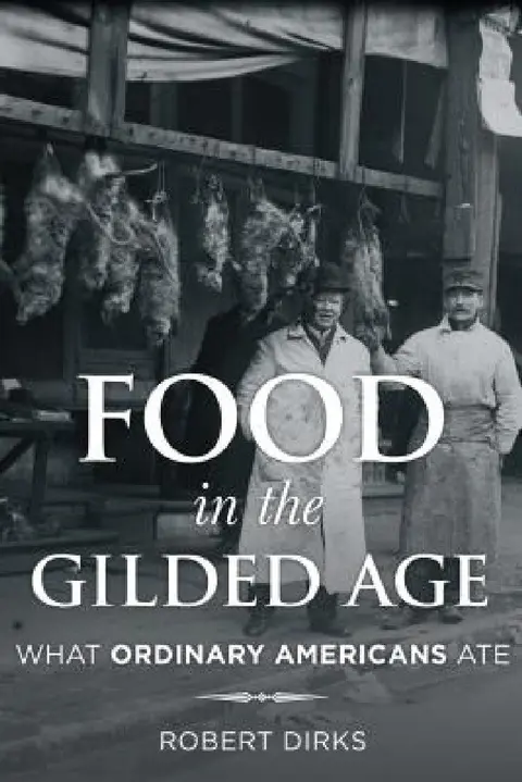 Cover of Food in the Gilded Age