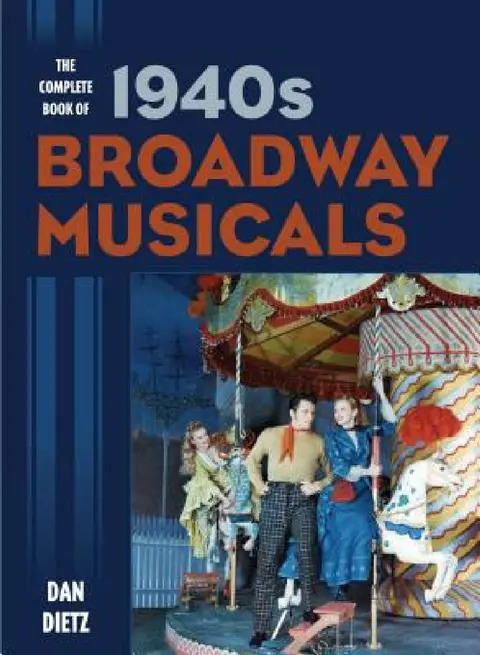 Cover of Complete Book of 1940s Broadway Musicals