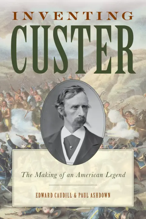 Cover of Inventing Custer