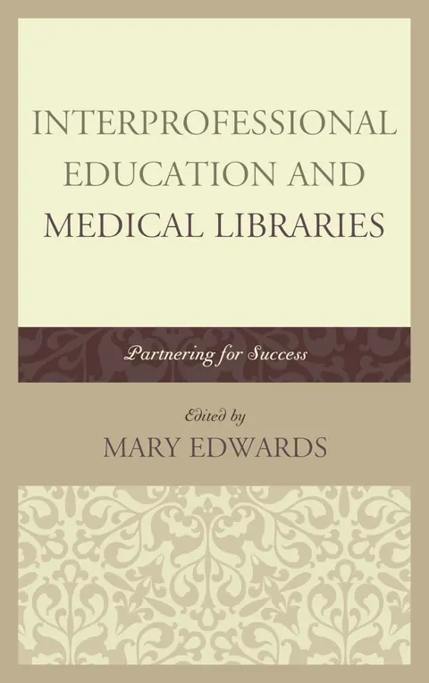Cover of Interprofessional Education and Medical Libraries