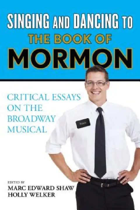 Cover of Singing and Dancing to The Book of Mormon