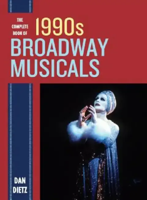 Cover of Complete Book of 1990s Broadway Musicals