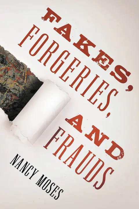 Cover of Fakes, Forgeries, and Frauds
