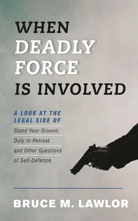 Cover of When Deadly Force Is Involved