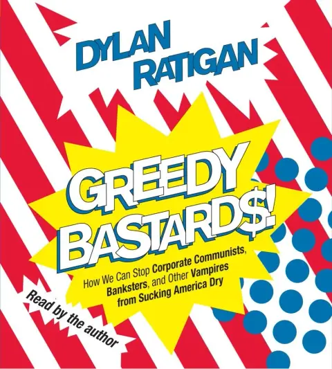 Cover of Greedy Bastards