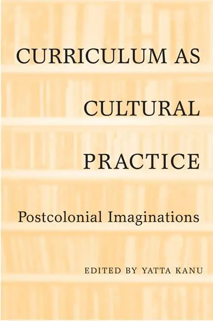 Cover of Curriculum as Cultural Practice