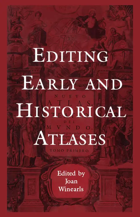 Cover of Editing Early and Historical Atlases
