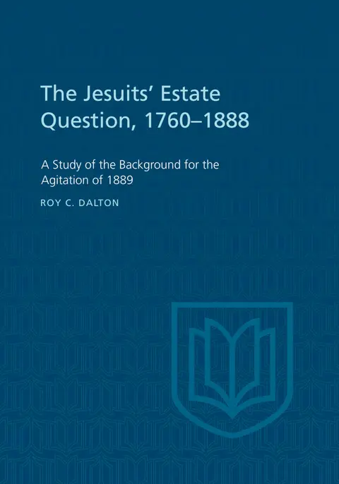 Cover of The Jesuits' Estate Question, 1760-1888