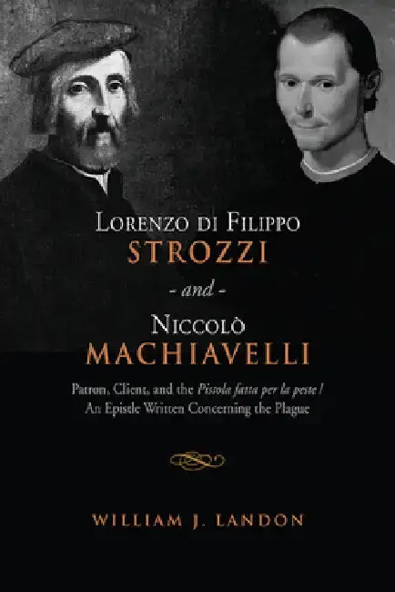 Cover of Lorenzo Di Filippo Strozzi and Niccolo Machiavelli