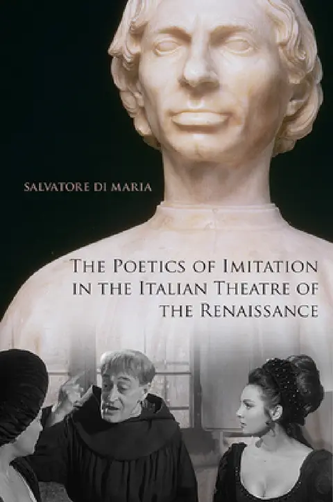 Cover of The Poetics of Imitation in the Italian Theatre of the Renaissance