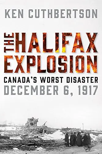Cover of The Halifax Explosion