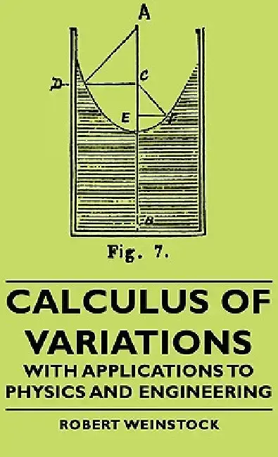 Cover of Calculus of Variations - With Applications to Physics and Engineering