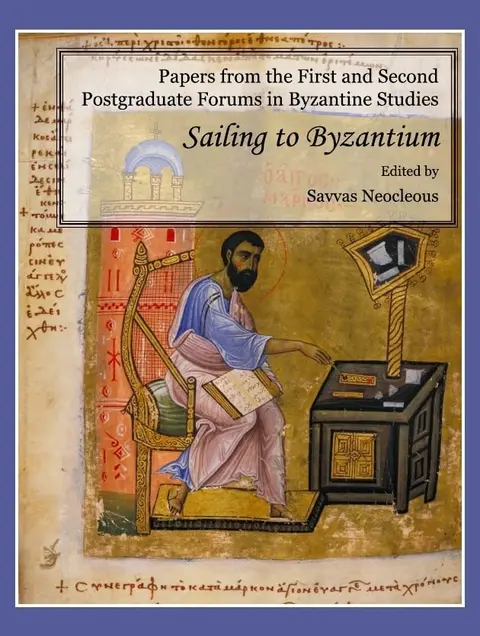 Cover of Papers from the First and Second Postgraduate Forums in Byzantine Studies