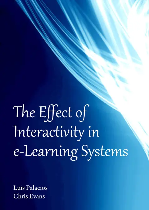 Cover of The Effect of Interactivity in e-Learning Systems