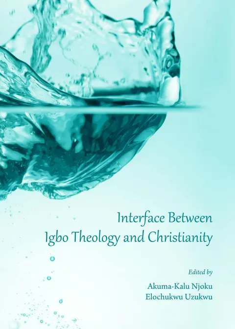 Cover of Interface Between Igbo Theology and Christianity