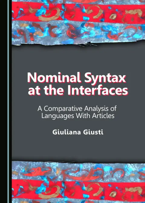 Cover of Nominal Syntax at the Interfaces