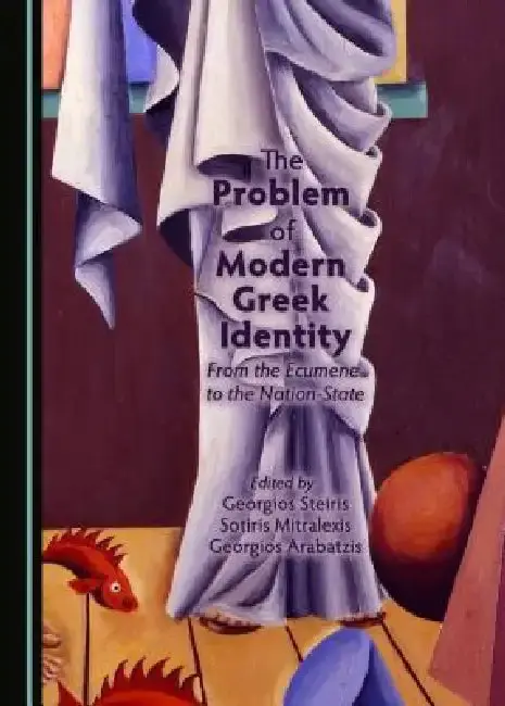 Cover of The Problem of Modern Greek Identity