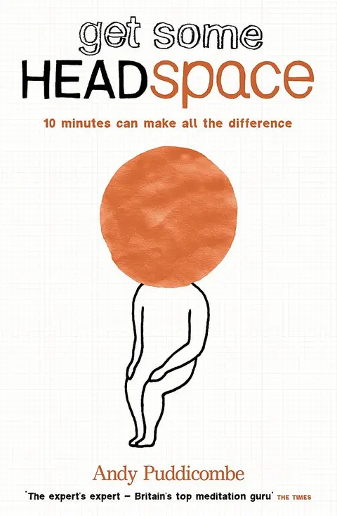 Cover of The Headspace Guide to... Mindfulness & Meditation