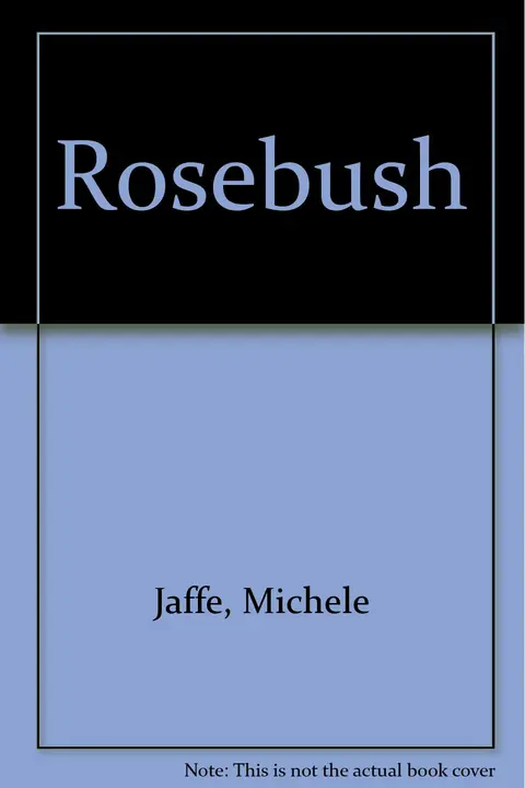 Cover of Rosebush