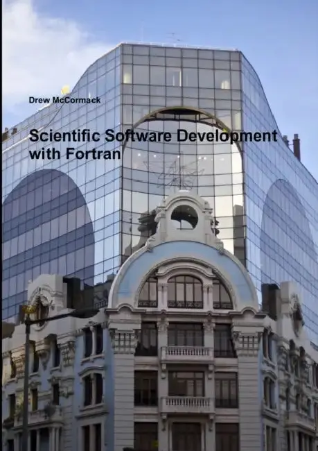 Cover of Scientific Software Development in Fortran