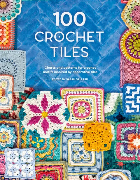 Cover of 100 Crochet Tiles