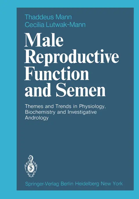 Cover of Male Reproductive Function and Semen