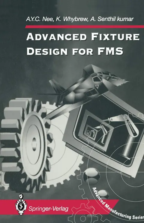 Cover of Advanced Fixture Design for Fms