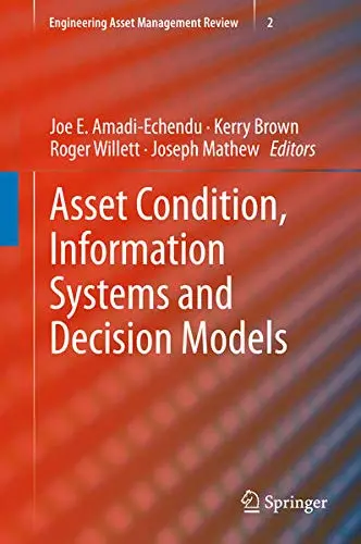 Cover of Asset Condition, Information Systems and Decision Models