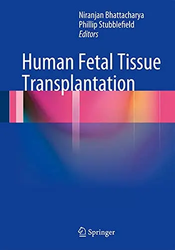 Cover of Human Fetal Tissue Transplantation