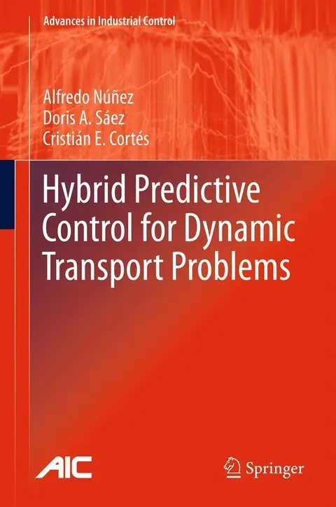 Cover of Hybrid Predictive Control for Dynamic Transport Problems