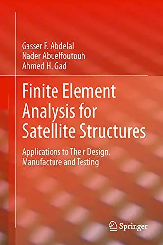 Cover of Finite Element Analysis for Satellite Structures
