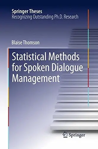 Cover of Statistical Methods for Spoken Dialogue Management