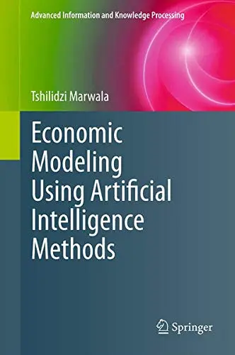Cover of Economic Modeling Using Artificial Intelligence Methods