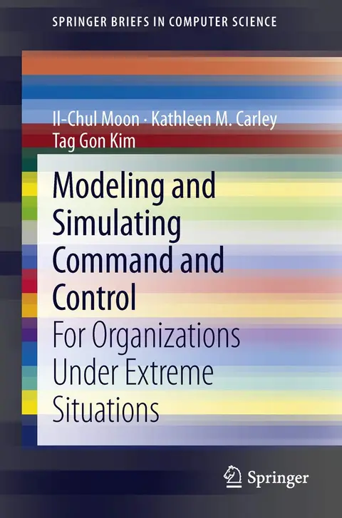 Cover of Modeling and Simulating Command and Control