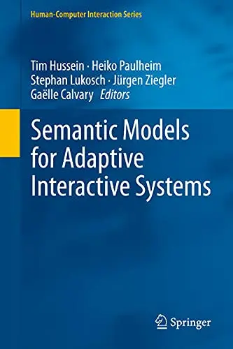 Cover of Semantic Models for Adaptive Interactive Systems