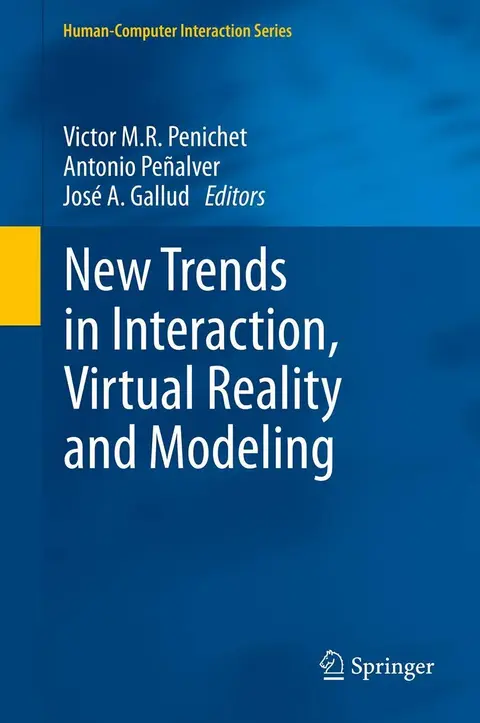Cover of New Trends in Interaction, Virtual Reality and Modeling