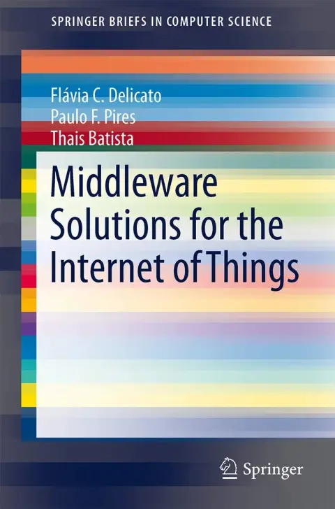 Cover of Middleware Solutions for the Internet of Things