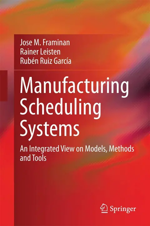 Cover of Manufacturing Scheduling Systems