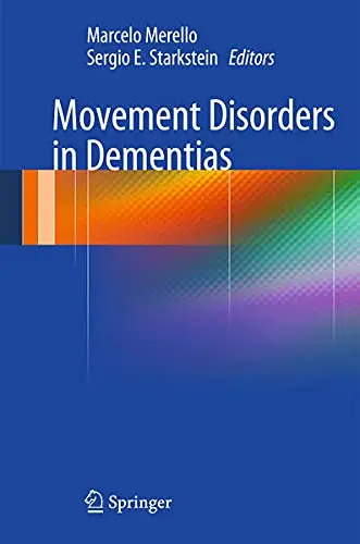 Cover of Movement Disorders in Dementias
