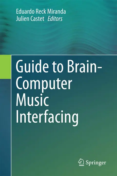 Cover of Guide to Brain-Computer Music Interfacing