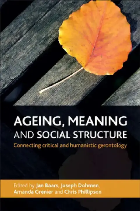 Cover of Ageing, Meaning and Social Structure
