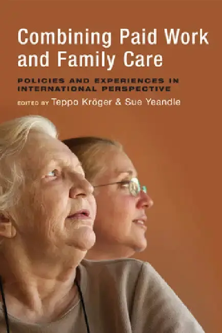 Cover of Combining Paid Work and Family Care