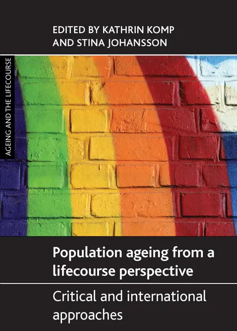 Cover of Population Ageing from a Lifecourse Perspective