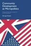 Cover of Community Development as Micropolitics