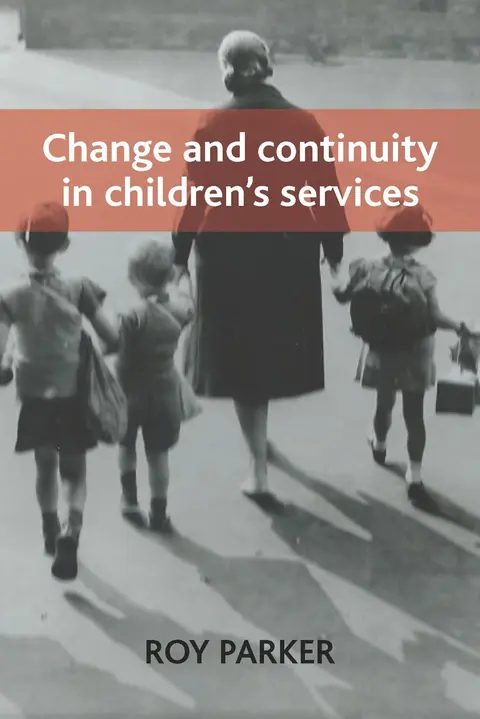 Cover of Change and Continuity in Children's Services