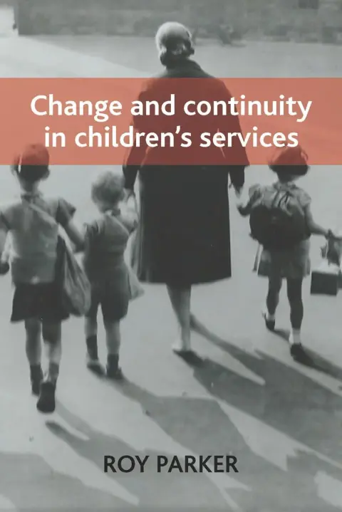 Cover of Change and Continuity in Children's Services