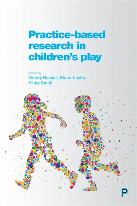 Cover of Practice-Based Research in Children's Play