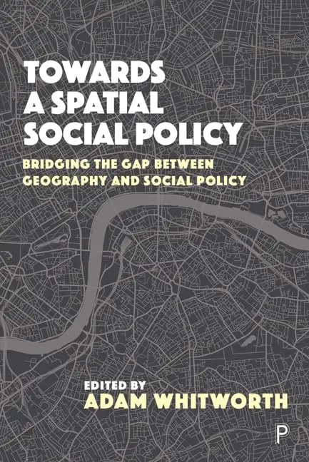 Cover of Towards a Spatial Social Policy, Book