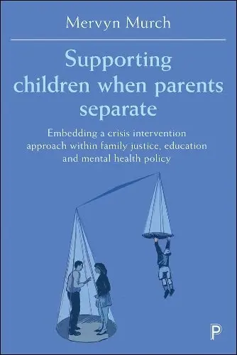 Cover of Supporting Children when Parents Separate