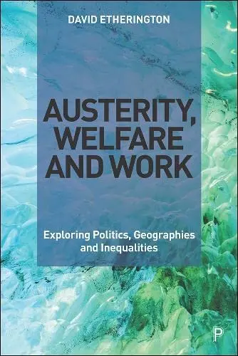 Cover of Austerity, Welfare and Work